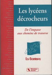 Les lycéeens décrocheurs